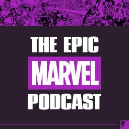 Artwork for The Epic Marvel Podcast
