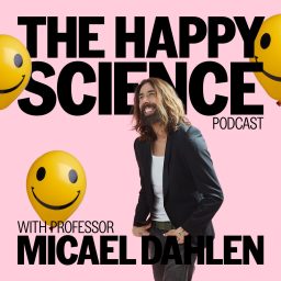 Artwork for THE HAPPY SCIENCE PODCAST