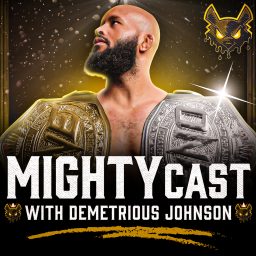 Artwork for MightyCast w/ Demetrious Johnson