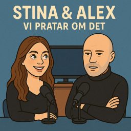 Artwork for Stina & Alex - Vi pratar om det