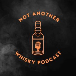 Artwork for Not Another Whisky Podcast