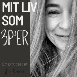 Artwork for Mit Liv Som 3P'er