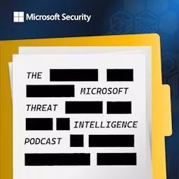 Artwork for Microsoft Threat Intelligence Podcast