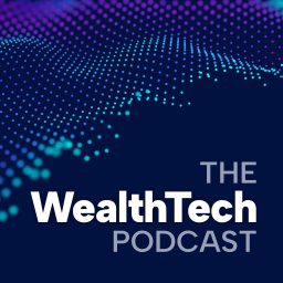 Artwork for The WealthTech Podcast