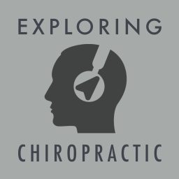 Artwork for Exploring Chiropractic