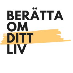 Artwork for Berätta om ditt liv