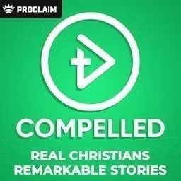 Artwork for Compelled - Christian Stories & Testimonies