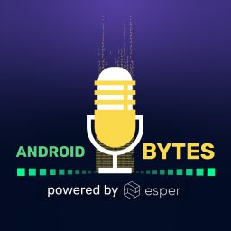 Artwork for Android Bytes (powered by Esper)