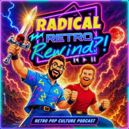 Artwork for Radical Retro Rewind?!
