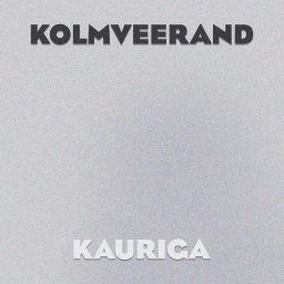 Artwork for Kolmveerand Kauriga