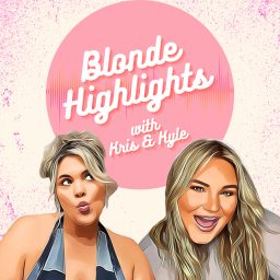 Artwork for Blonde Highlights with Kris and Kyle