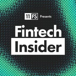 Artwork for Fintech Insider Podcast by 11:FS