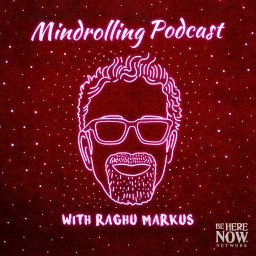 Artwork for Mindrolling with Raghu Markus