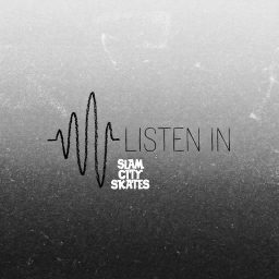 Artwork for Listen In: Slam City Skates