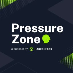 Artwork for Pressure Zone a podcast by Hack The Box