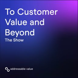Artwork for To Customer Value and Beyond by addressable value