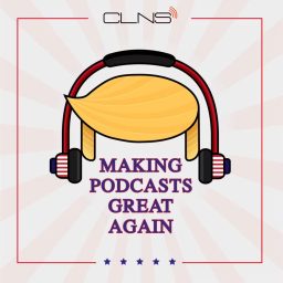Artwork for Making Podcasts Great Again