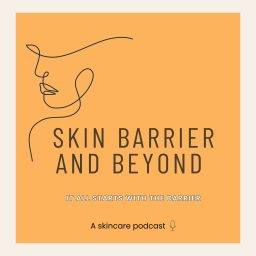 Artwork for Skin Barrier And Beyond