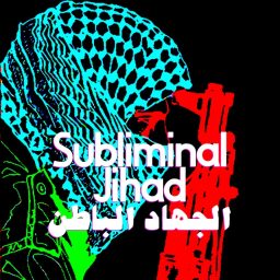 Artwork for Subliminal Jihad