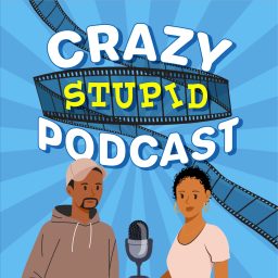Artwork for Our Crazy Stupid Podcast