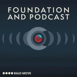 Artwork for Foundation and Podcast