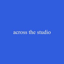 Artwork for Across the Studio