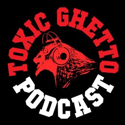 Artwork for Toxic Ghetto