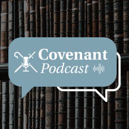 Artwork for Covenant Podcast