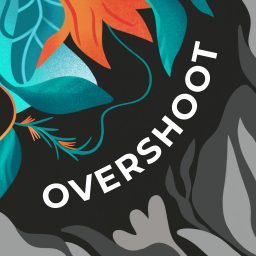 Artwork for OVERSHOOT | Shrink Toward Abundance