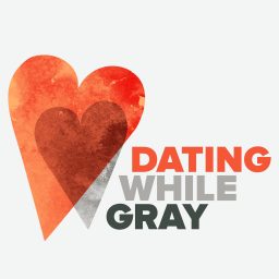 Artwork for Dating While Gray™