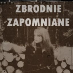 Artwork for Zbrodnie Zapomniane