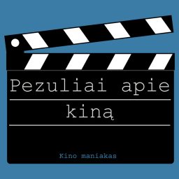 Artwork for Pezuliai apie kiną