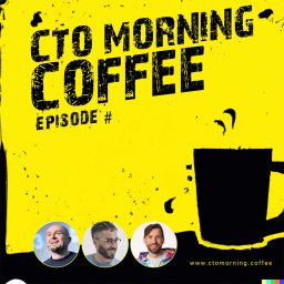 Artwork for CTO Morning Coffee