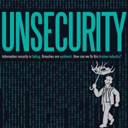 Artwork for UNSECURITY: Information Security Podcast
