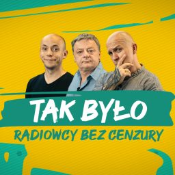 Artwork for TAK BYŁO!
