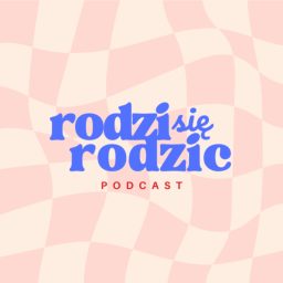 Artwork for Rodzi się rodzic