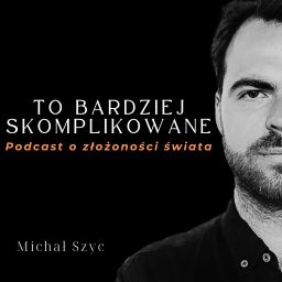 Artwork for To Bardziej Skomplikowane