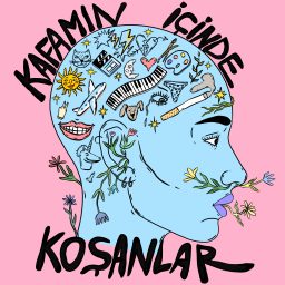 Artwork for Kafamın İçinde Koşanlar