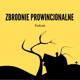 Artwork for Zbrodnie Prowincjonalne