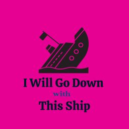 Artwork for I Will Go Down With This Ship