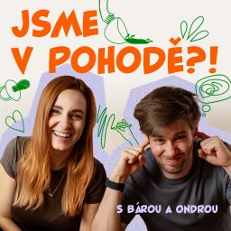 Artwork for Jsme v pohodě?!