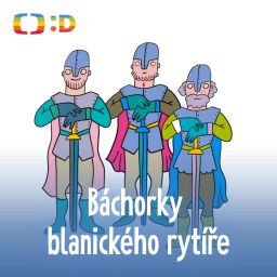 Artwork for Báchorky blanického rytíře