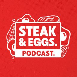 Artwork for Steak & Eggs Podcast