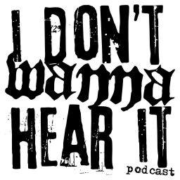 Artwork for I Don't Wanna Hear It