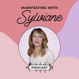 Artwork for Manifesting With Sylviane