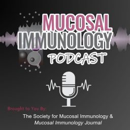 Artwork for Mucosal Immunology Podcast