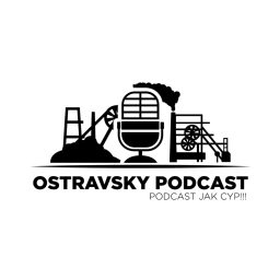 Artwork for OSTRAVSKY PODCAST