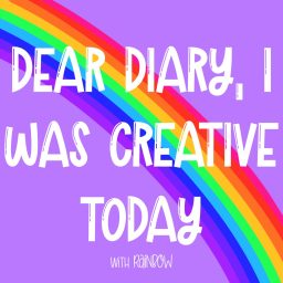 Artwork for Dear Diary, I Was Creative Today