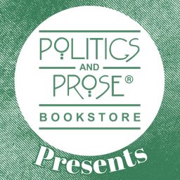 Artwork for Politics and Prose Presents