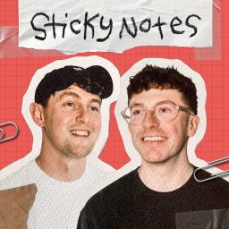 Artwork for Sticky Notes with CJ Cawley and Jack Chitty